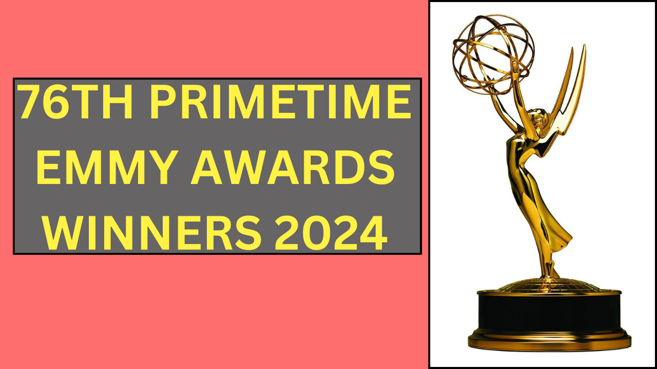 76th primetime Emmy Awards Winners 2024 Nominations list