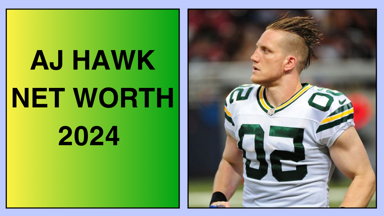 Aj Hawk Net Worth 2024