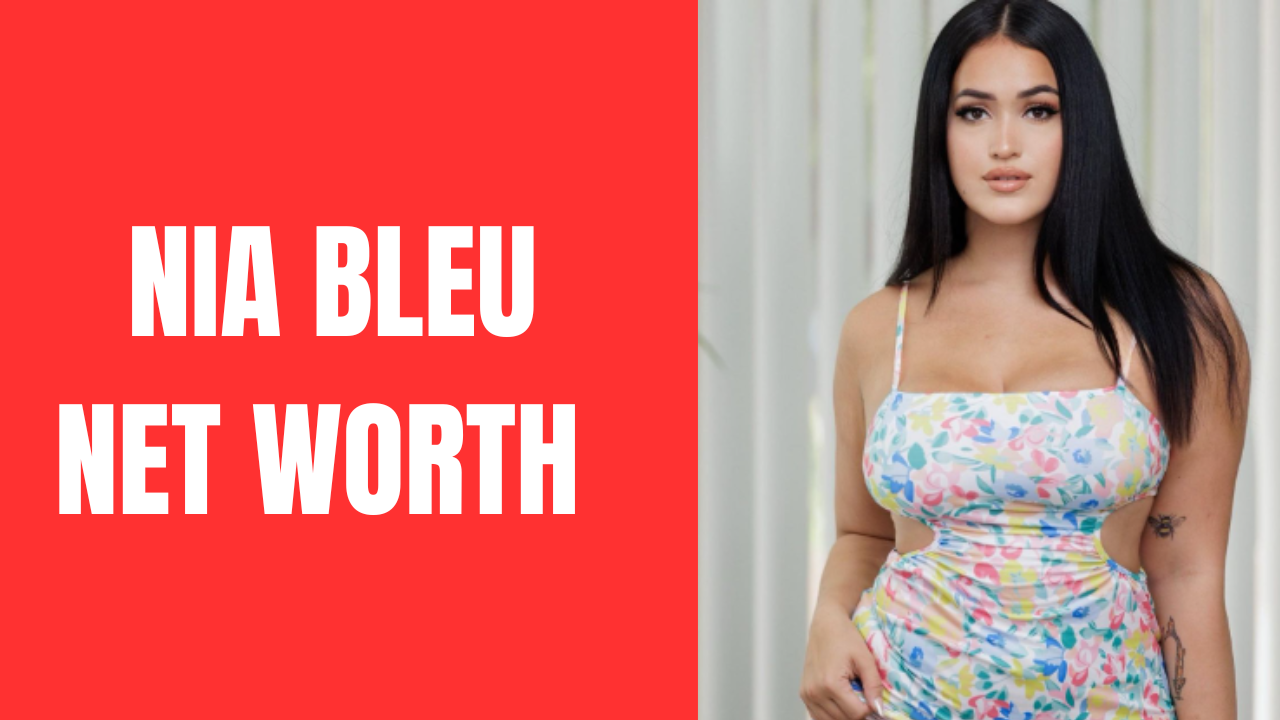 Nia Bleu Net Worth